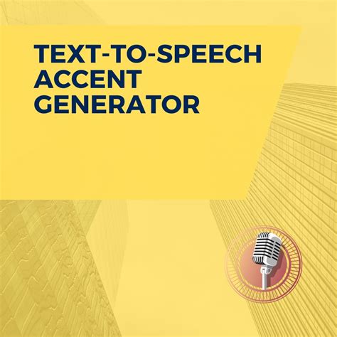 Explore Diverse Text-to-Speech Accent Generator