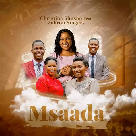 Christina Shusho ft Zabron Singers - Msaada Mp3 Download