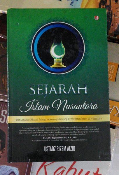 Jual BUKU SEJARAH ISLAM NUSANTARA - USTADZ RIZEM AIZID - DIVA PRESS di ...