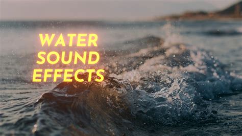 42 FREE Water Sound Effects [Youtube Audio Library] - YouTube