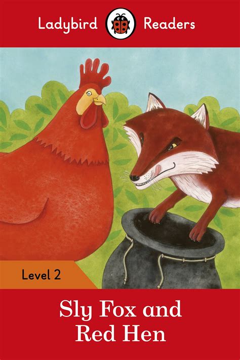 Ladybird Readers Level 2 - Sly Fox and Red Hen (ELT Graded Reader) - Penguin Books New Zealand