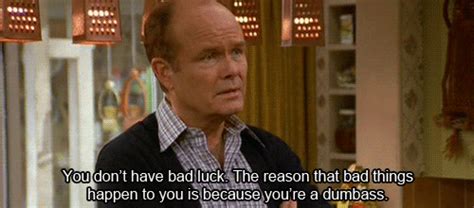 Red Foreman Quotes GIFs - Find & Share on GIPHY