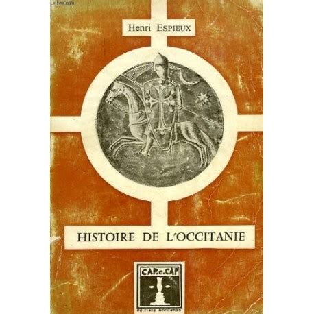 History of Occitania - Henri Espieux - Book about the Occitan People