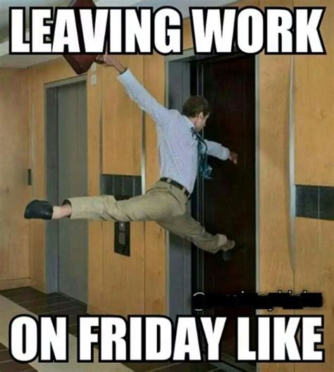 Leaving Work On Friday Meme