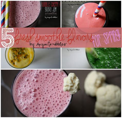 Anyonita Nibbles | Gluten-Free Recipes : 5 Fresh Smoothie Flavors for Spring