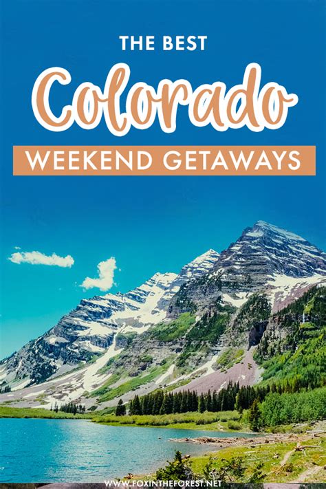 25 Amazingly Beautiful Weekend Getaways in Colorado in 2024