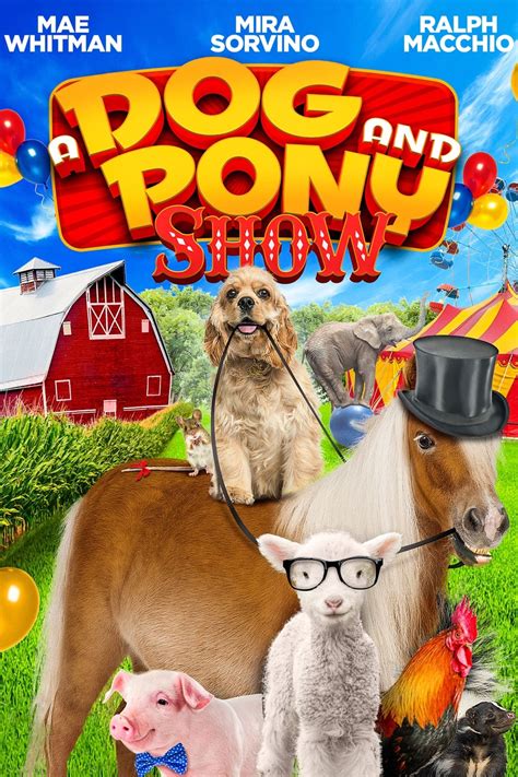 A Dog and Pony Show (2018) - Posters — The Movie Database (TMDB)