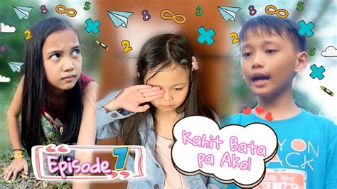 KAHIT BATA PA AKO | EPISODE 7 | TOUR - YouTube