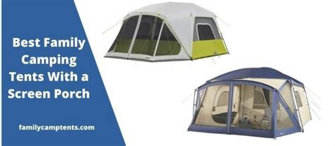 14 Best Family Camping Tents With a Screen Porch for 2024