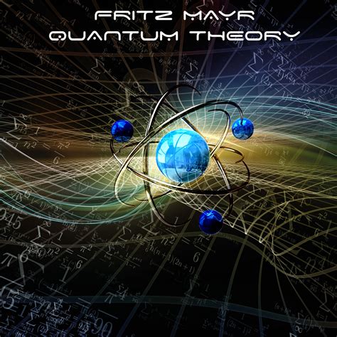 Quantum Theory | Fritz Mayr