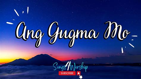 Ang Gugma Mo (Ang gugma Mo balaanon) with LYRICS (Bisaya Christian ...