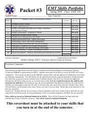 Skill Sheets EMT-1.pdf - Packet #3 Student Name: Skill # 1 2a 2b 3 4 5 6 7 8 9 10 EMT Skills ...