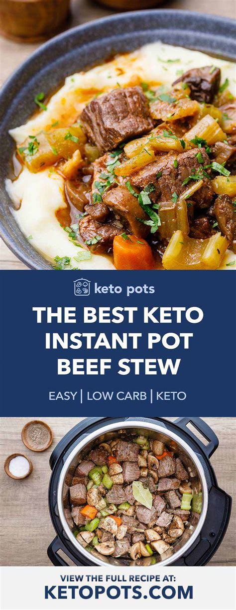 The Best (No Hassle) Keto Instant Pot Beef Stew - Keto Pots