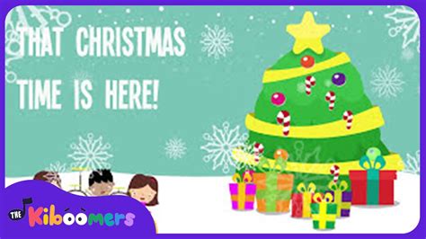 Christmas Time Is Here Lyric Video - The Kiboomers Preschool Songs ...