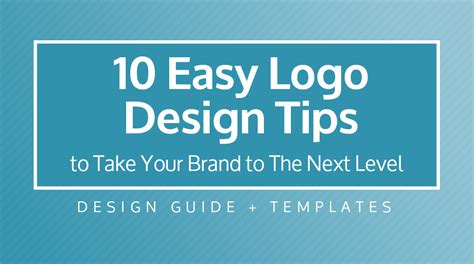10 Easy Logo Design Tips to Take Your Brand to the Next Level [DESIGN GUIDE + TEMPLATES] - Venngage