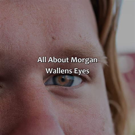 What Color Are Morgan Wallen Eyes - colorscombo.com