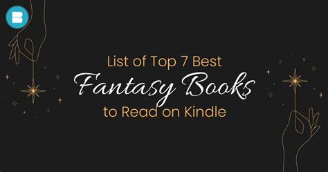 List of 7 Best Fantasy Books to Read on Kindle | BlueRoseONE