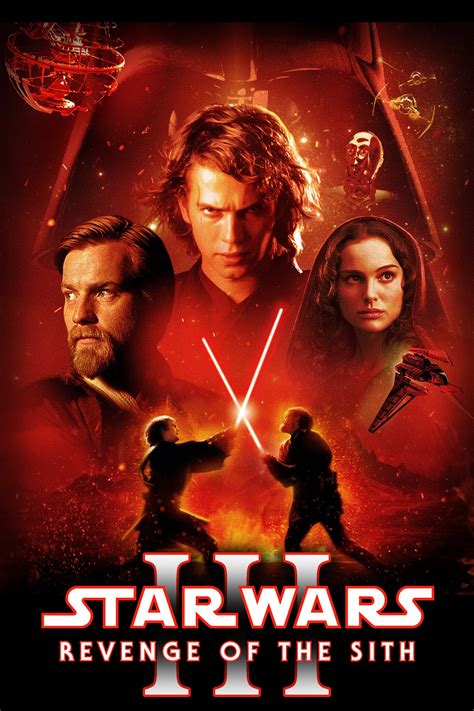 Star Wars: Episode III - Revenge of the Sith (2005) - Posters — The Movie Database (TMDB)