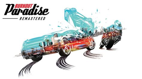 Burnout Paradise Remastered Full Version Free Download Game - E|I