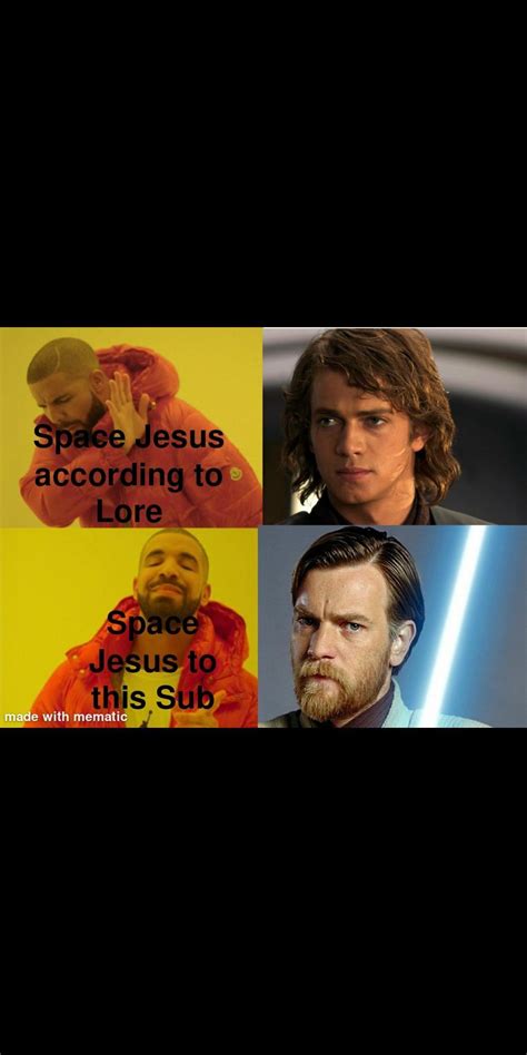 Space Jesus | /r/PrequelMemes | Prequel Memes | Know Your Meme