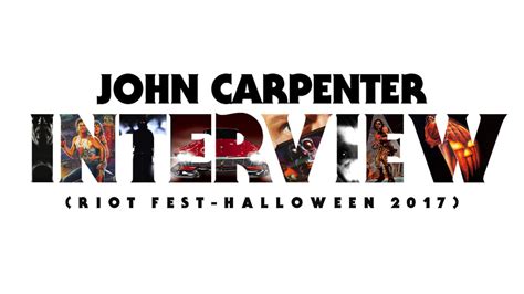 John Carpenter Talks To Us About Playing Music, His Favorite Records, and What Scares Him - Riot ...