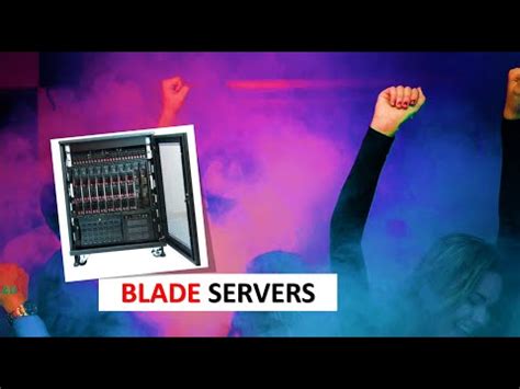 INTRODUCTION TO BLADE SERVERS - YouTube