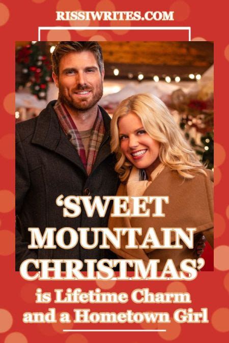 ‘Sweet Mountain Christmas’ is Lifetime Charm and a Hometown Girl | Finding Wonderland