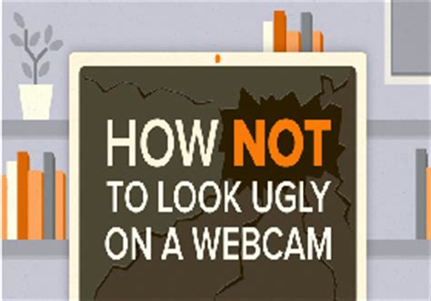 How Not to look Ugly on a Webcam- Infographic | JobCluster.com Blog