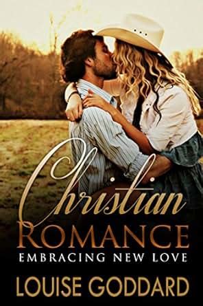 CHRISTIAN ROMANCE (Book 1) : Embracing New Love (STANDALONE Short ...