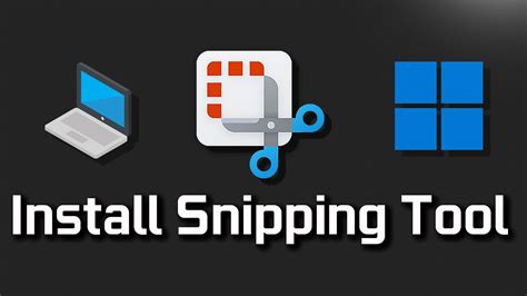 How to Download and Install Snipping Tool in Windows 11 / 10 - YouTube