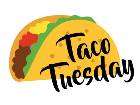 It is Taco Tuesday!!! – Taqueria El Vecino