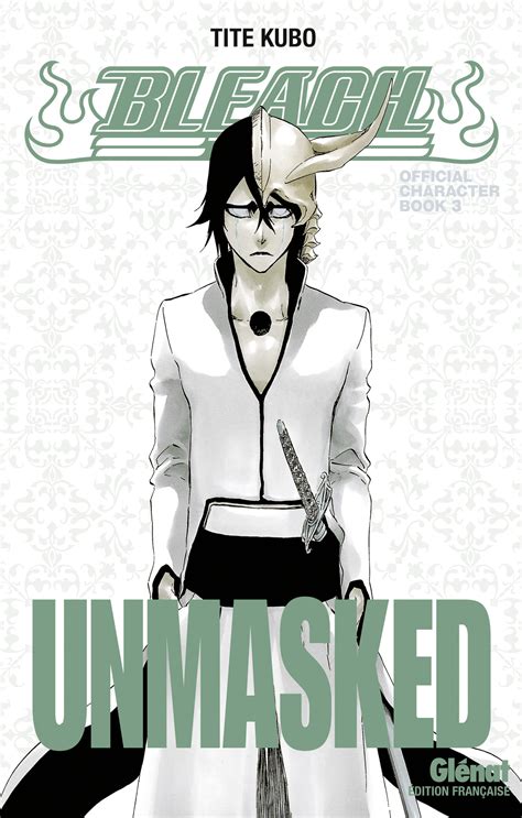 Bleach Unmasked - Fanbook - Manga Sanctuary