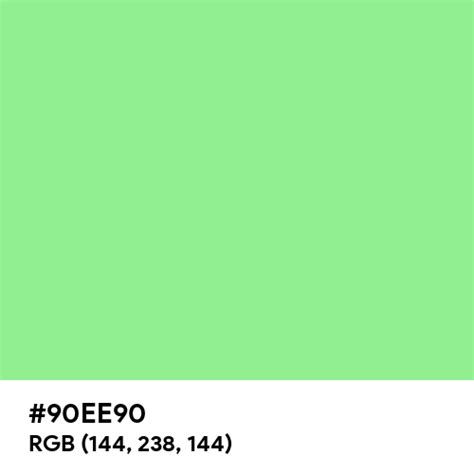 Light Green color hex code is #90EE90