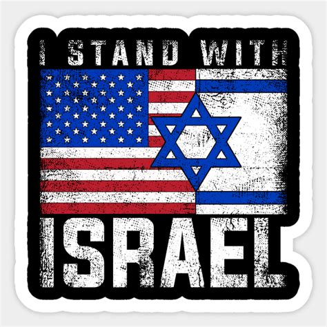 I Stand With Israel US Flag Retro Israeli - Israeli - Sticker | TeePublic