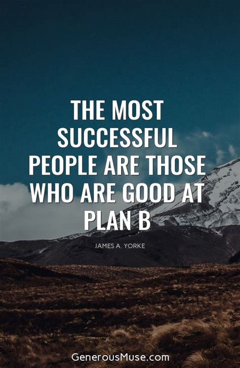 Does your Plan B require a B-Plan? Contact me for assistance. | Positive quotes