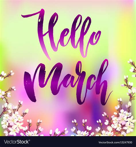 Hello march quote Royalty Free Vector Image - VectorStock