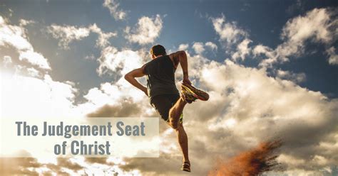 The Judgement Seat of Christ • FaithEquip