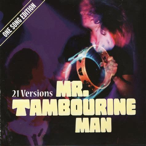 Mr. Tambourine Man (21 Versions) (2012, CD) | Discogs