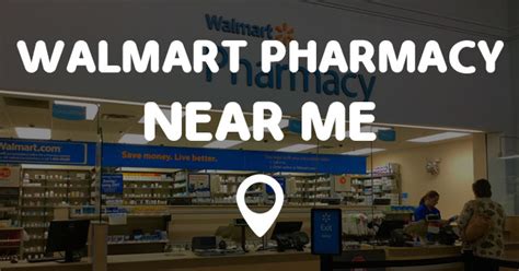 WALMART PHARMACY NEAR ME - Points Near Me