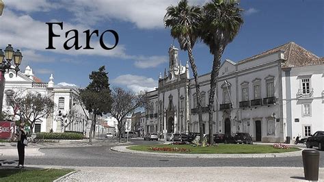 ALGARVE: Faro city (Portugal) - YouTube