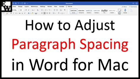 How to Adjust Paragraph Spacing in Word for Mac - YouTube