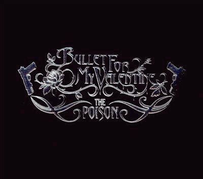 Bullet For My Valentine - The Poison: Live at Brixton Academy (album ...