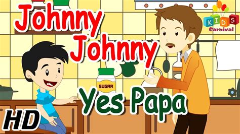 Lagu Johny Johny Yes Papa