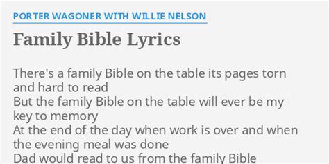 "FAMILY BIBLE" LYRICS by PORTER WAGONER WITH WILLIE NELSON: There's a family Bible...