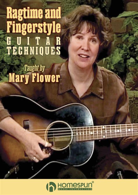 A New Favorite! Mary Flower's Ragtime and Fingerstyle Guitar Techniques - Get It Now and Save $5!