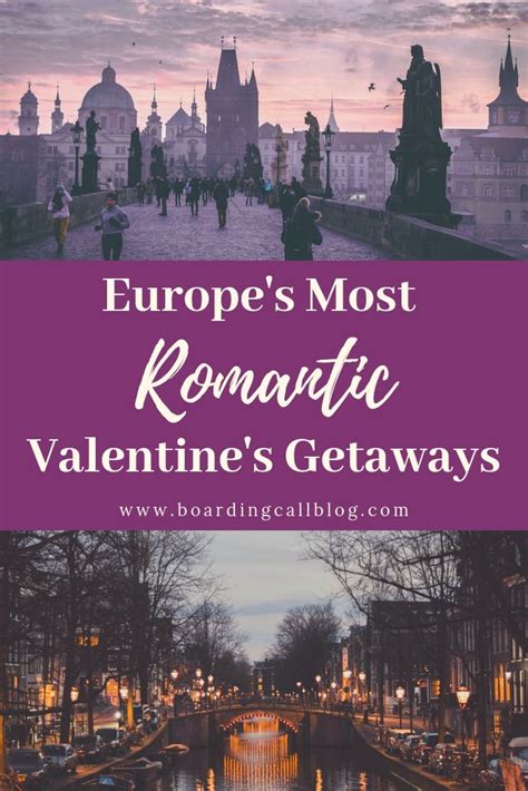 valentine's getaways europe Romantic Weekends Away, Romantic Weekend Getaways, Romantic ...