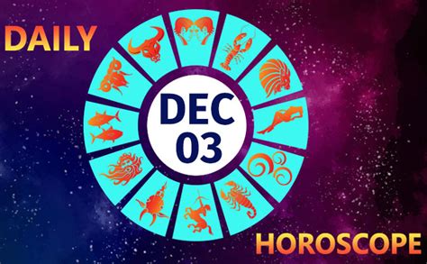 Today's Horoscope December 3, 2019 | All Zodiac Signs Daily Prediction