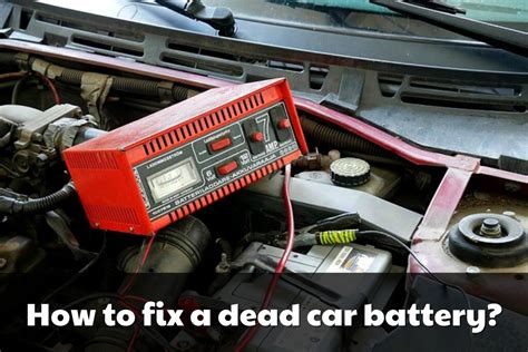 How To Fix a Dead Car Battery with DIY methods - Brads Cartunes