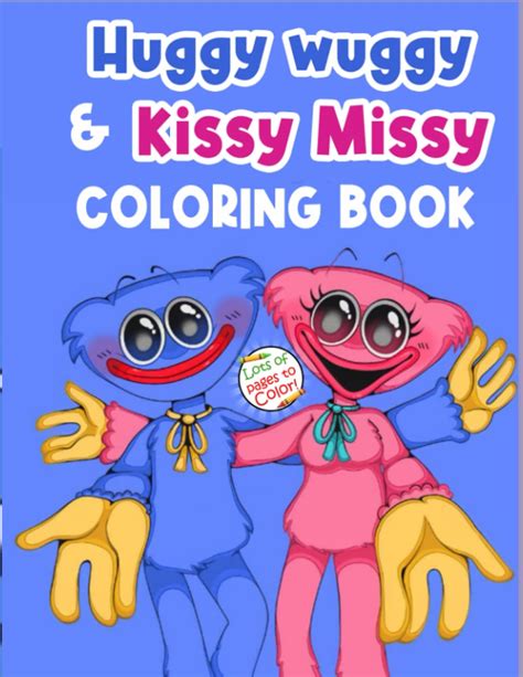 Buy Huggy Wuggy & Kissy Missy coloring book: Kissy Missy & Huggy Wuggy ...