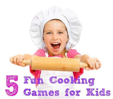 5 Fun Cooking Games for Kids